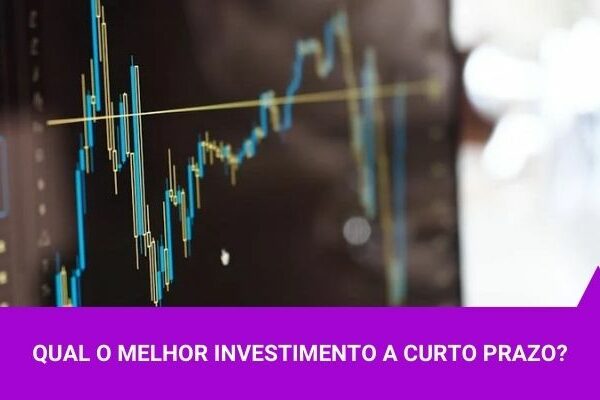 Investimento a Curto Prazo - Os Melhores Investimentos