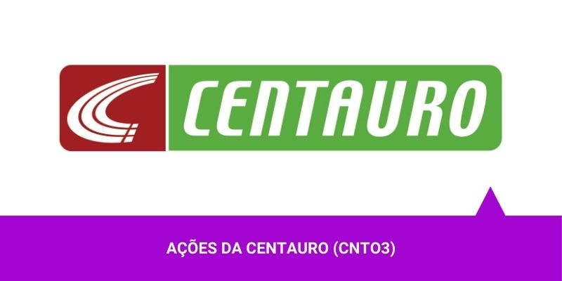 Ações da Centauro – Os Melhores Investimentos