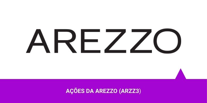 Ações da Arezzo - Os Melhores Investimentos