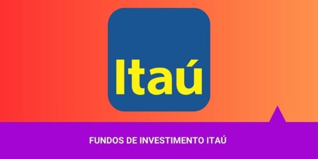 Fundo de Investimento Itaú – Os Melhores Investimento