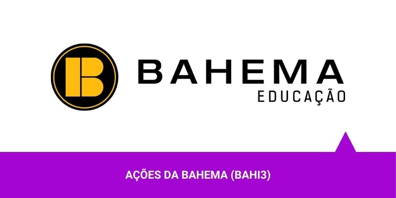 Ações da Bahema Educação - Os Melhores Investimentos