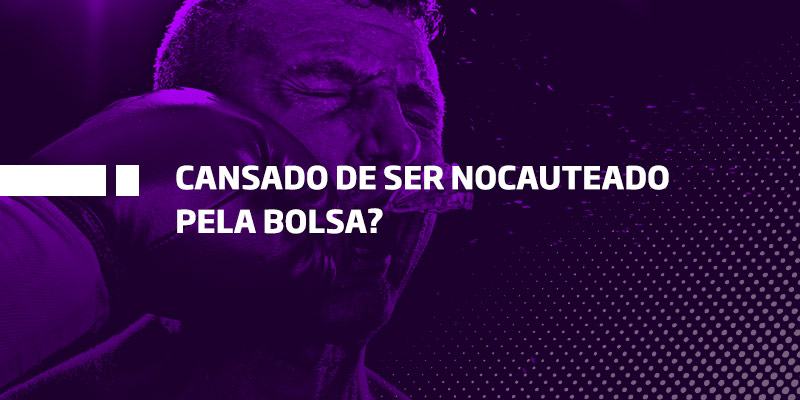 nocauteado pela Bolsa