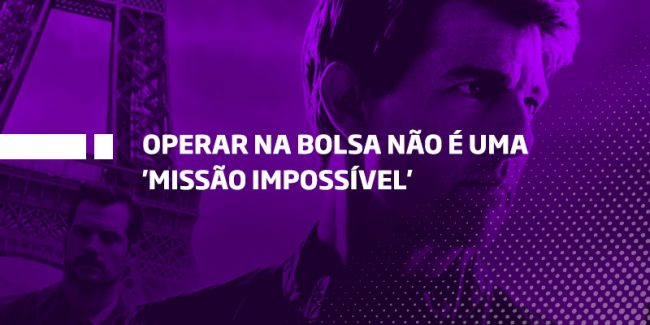 Operar na Bolsa não é uma ‘Missão Impossível’ – Os Melhores Investimentos Operar na Bolsa não é uma 'Missão Impossível' - Os Melhores Investimentos