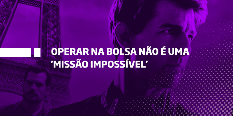 Operar na Bolsa não é uma 'Missão Impossível' - Os Melhores Investimentos