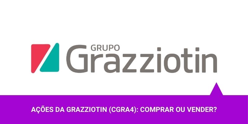 Ações da Grazziotin – Os Melhores Investimentos