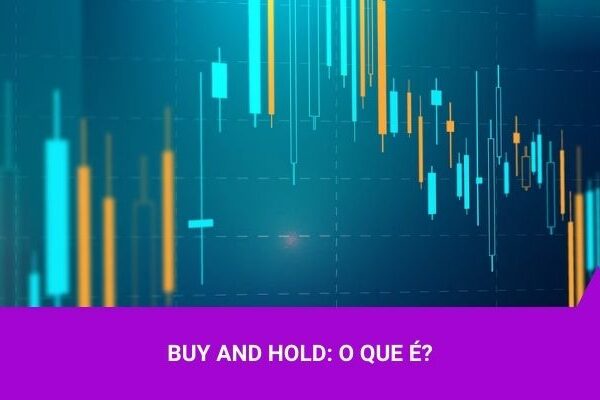 Buy and Hold - Os Melhores Investimentos