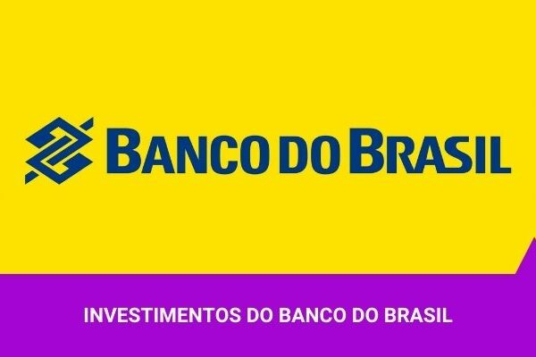 Investimento Banco do Brasil - Os Melhores Investimentos
