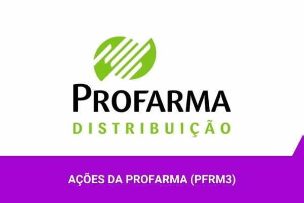 Ações da Profarma - Os Melhores Investimentos