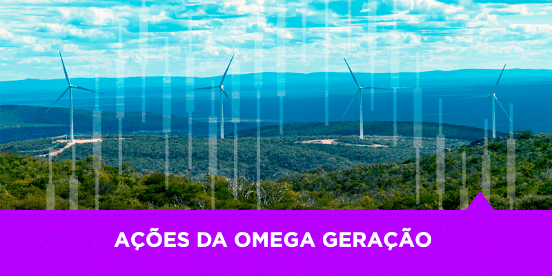 Ações da Omega Geração - Os Melhores Investimentos