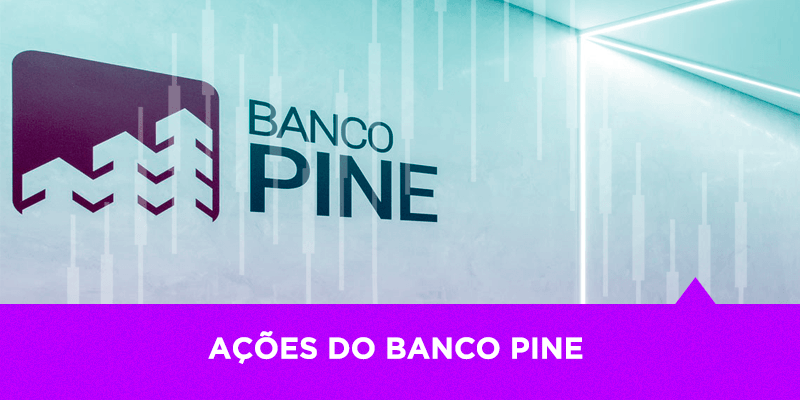 Ações do Banco Pine - Os Melhores Investimentos