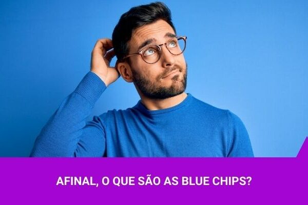 Afinal, o que são as blue chips - Os Melhores Investimentos
