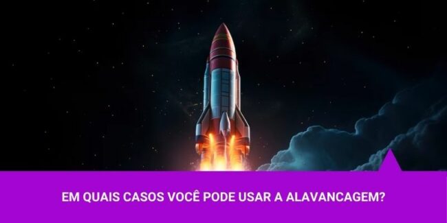 Em quais casos você pode usar a alavancagem – Os Melhores Investimentos Em quais casos você pode usar a alavancagem - Os Melhores Investimentos