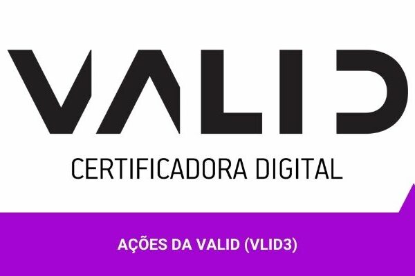 Ações da Valid - Os Melhores Investimentos