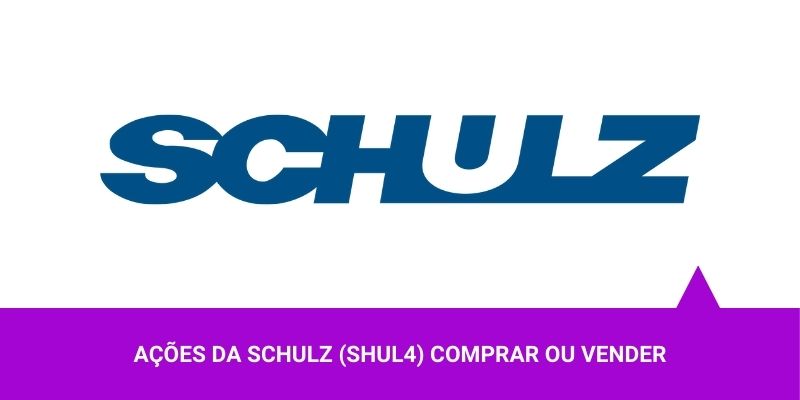 Os Melhores Investimentos – Ações da Schulz