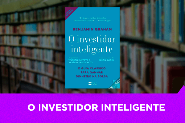 O Investidor Inteligente - Os Melhores Investimentos