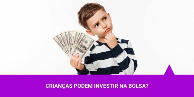 Crianças podem investir na bolsa – Os Melhores Investimentos Crianças podem investir na bolsa - Os Melhores Investimentos