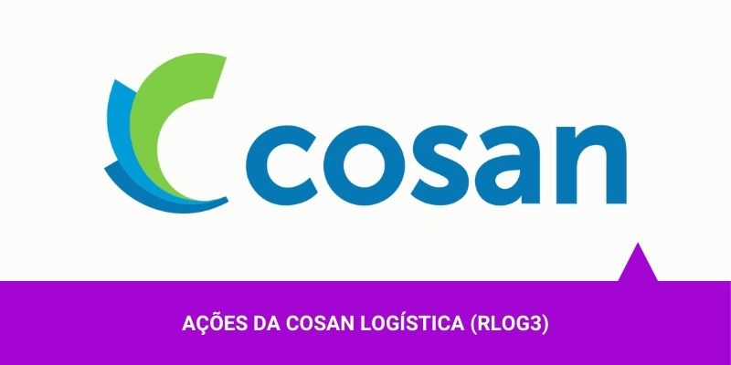 Os Melhores Investimentos – Ações da Cosan Logística