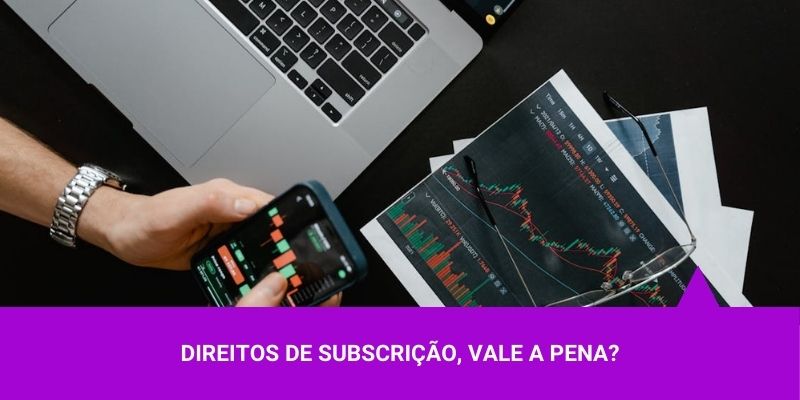 Direitos de subscrição, vale a pena – Os Melhores Investimentos Direitos de subscrição, vale a pena - Os Melhores Investimentos