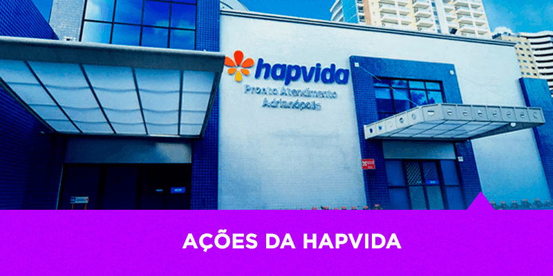 Os Melhores Investimentos - Ações da Hapvida