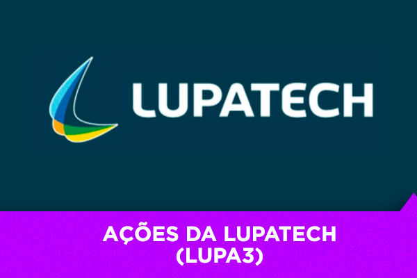 Os Melhores Investimentos - Ações da Lupatech