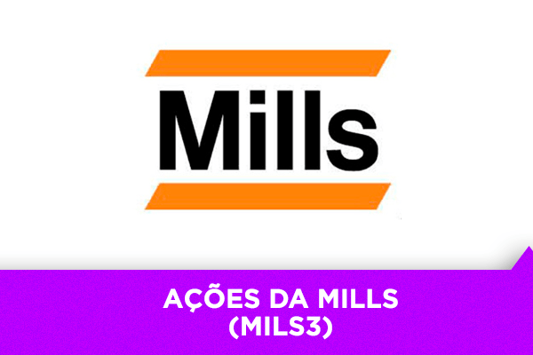 Ações da Mills - Os Melhores Investimentos