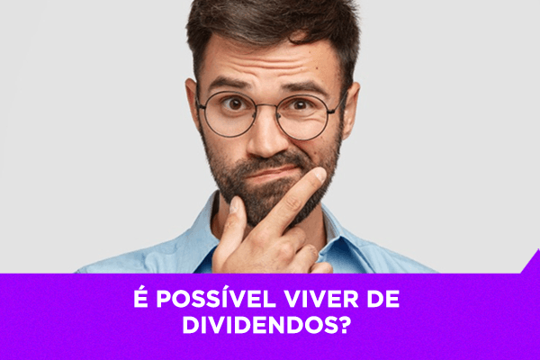 Viver de Dividendos - Os Melhores Investimentos