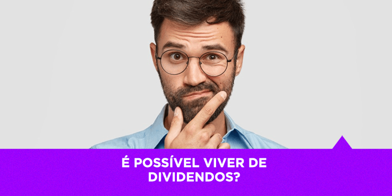 Viver de Dividendos - Os Melhores Investimentos