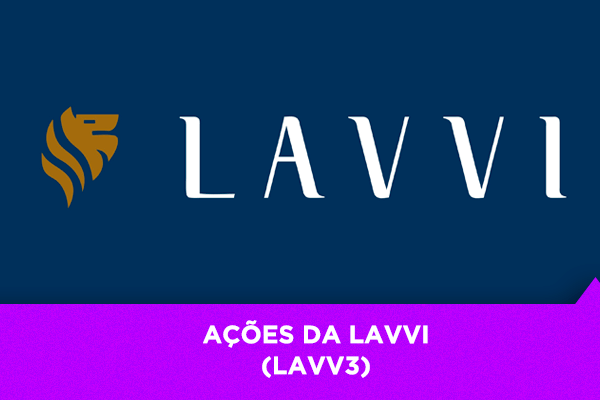 Ações da Lavvi - Os Melhores Investimentos