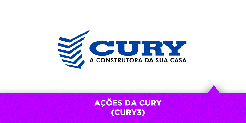 Os Melhores Investimentos - Ações da Cury