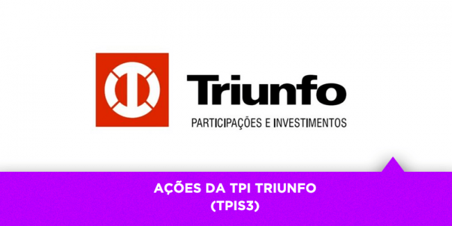 Ações da TPI Triunfo – Os Melhores Investimentos