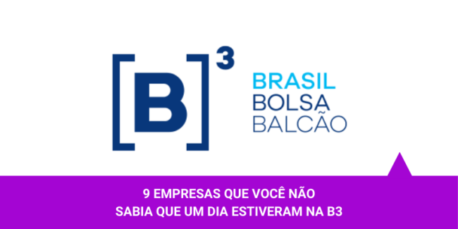 9 empresas que (talvez) você não sabia que um dia estiveram na B3 – Os Melhores Investimentos 9 empresas que (talvez) você não sabia que um dia estiveram na B3 - Os Melhores Investimentos