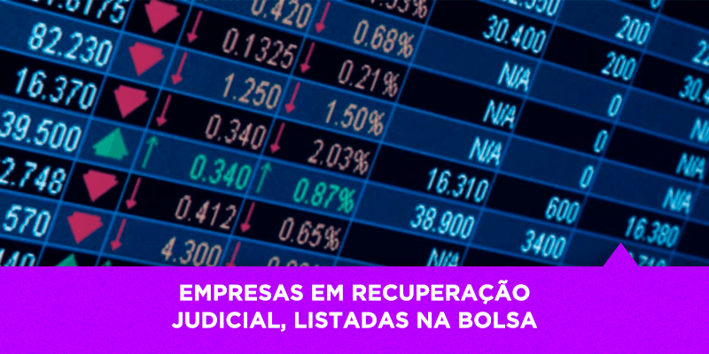 Empresas em recuperação judicial listadas na bolsa - Os Melhores Investimentos