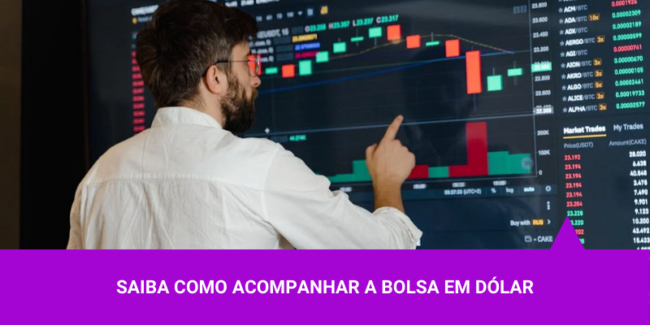 Saiba como acompanhar a bolsa em dólar – Os Melhores Investimentos Saiba como acompanhar a bolsa em dólar - Os Melhores Investimentos