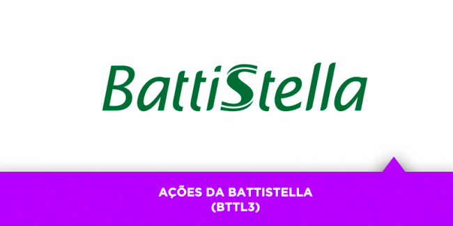 Os Melhores Investimentos – Ações da Battistella