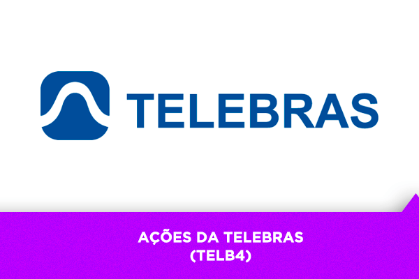 Ações da Telebras - Os Melhores Investimentos