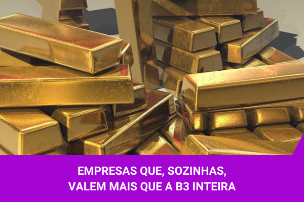Empresas que, sozinhas, valem mais que a B3 inteira - Os Melhores Investimentos