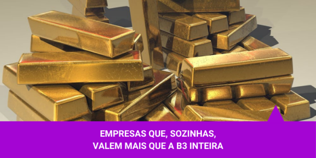 Empresas que, sozinhas, valem mais que a B3 inteira – Os Melhores Investimentos Empresas que, sozinhas, valem mais que a B3 inteira - Os Melhores Investimentos