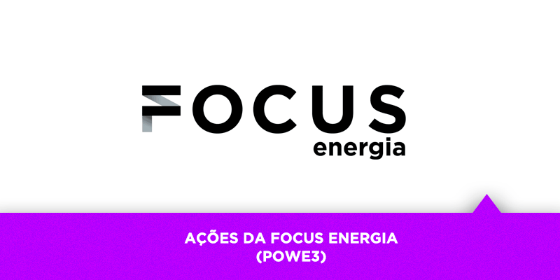 Os Melhores Investimentos - Ações da Focus Energia