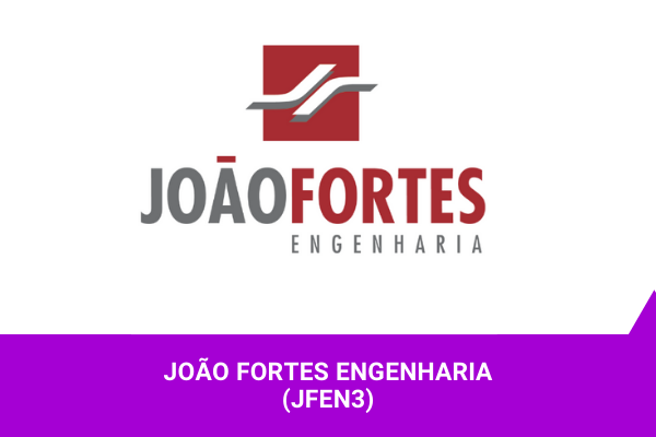 Ações da João Fortes Engenharia - Os Melhores Investimentos