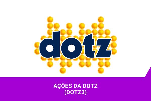 Os Melhores Investimentos - Ações da Dotz
