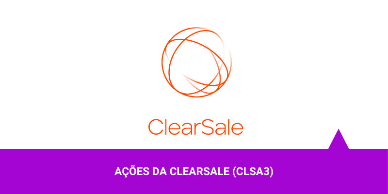 Ações da ClearSale – Os Melhores Investimentos