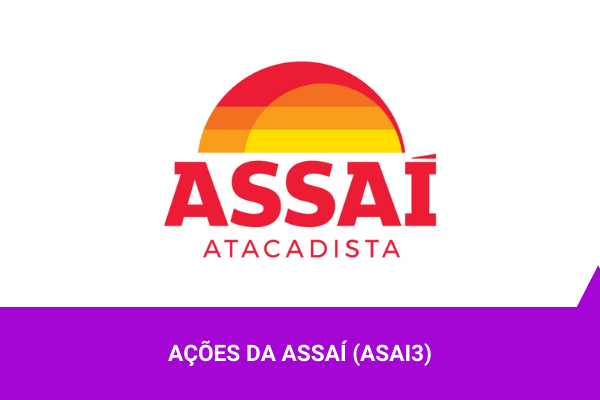 Os Melhores Investimentos - Ações da Assaí