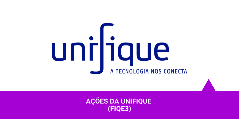 Os Melhores Investimentos - Ações da Unifique