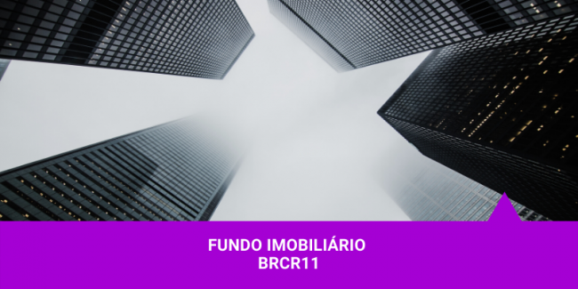 BRCR11 – Os Melhores Investimentos BRCR11 - Os Melhores Investimentos