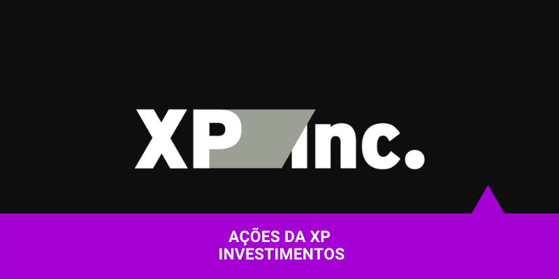 Ações da XP Investimentos - Os Melhores Investimentos