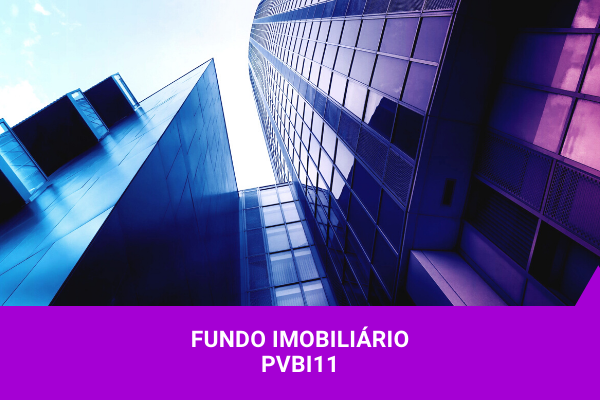 Os Melhores Investimentos - PVBI11