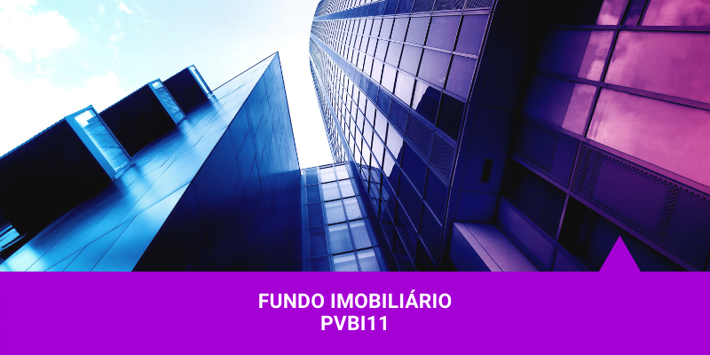 Os Melhores Investimentos - PVBI11