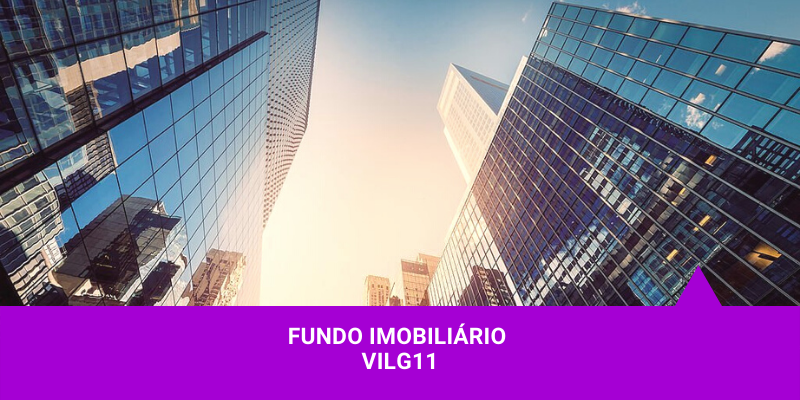 VILG11 - Os Melhores Investimentos