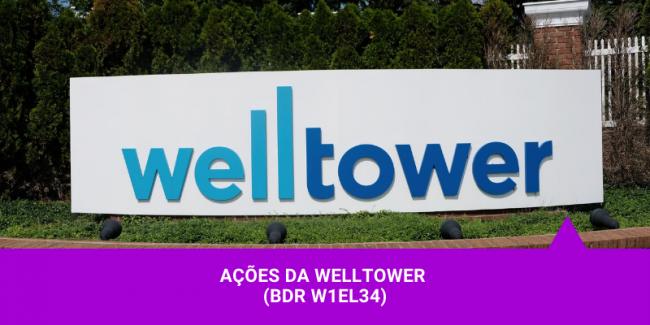 Ações da Welltower – Os Melhores Investimentos Ações da Welltower - Os Melhores Investimentos
