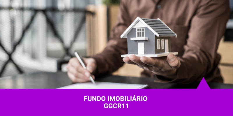 GGCR11 – Os Melhores Investimentos GGCR11 - Os Melhores Investimentos